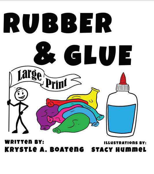 Rubber &Glue Large Print