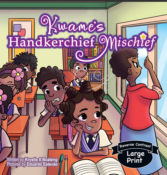 Kwame's Handkerchief Mischief, Reverse Contrast & Large Print-Soft cover