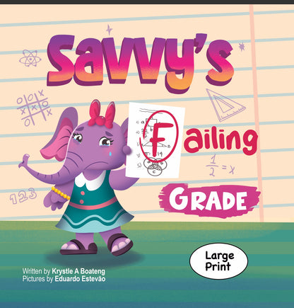 Savvy's Failing Grade -Large Print-Soft Cover