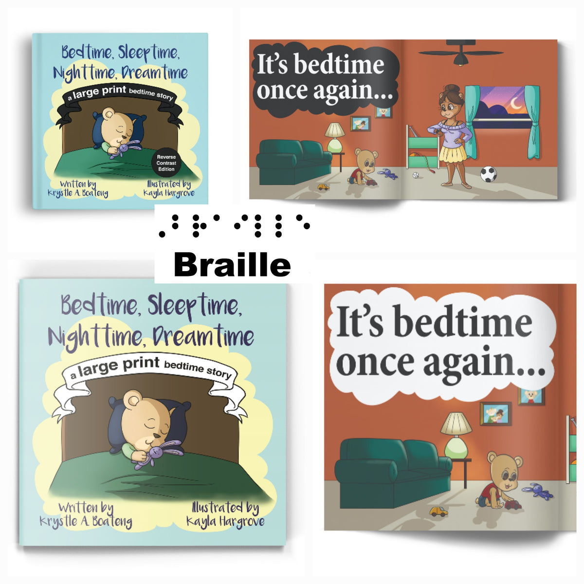 *LIMITED EDITION BRAILLE: BEDTIME, SLEEP TIME, NIGHTTIME, DREAMTIME, A LARGE PRINT BEDTIME STORY